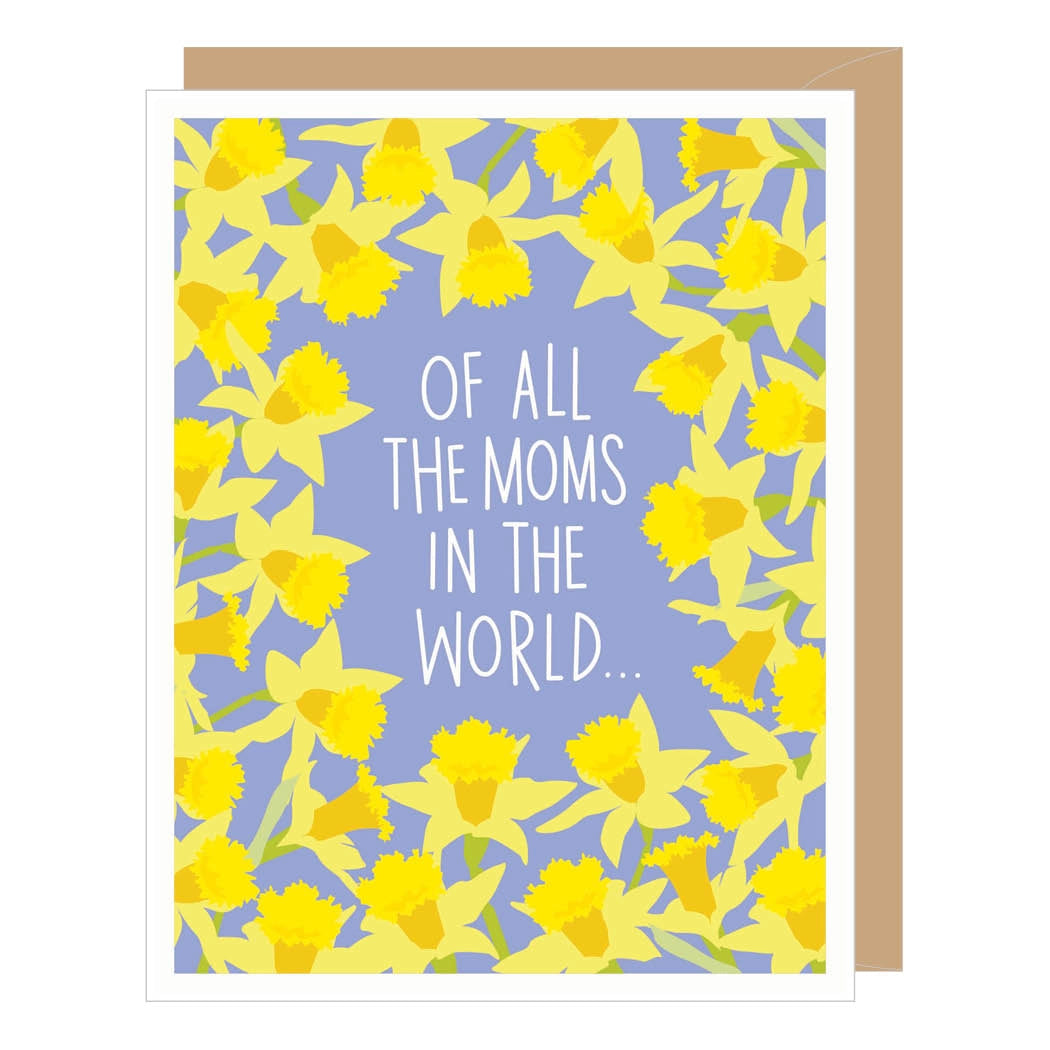 All Moms In The World Card